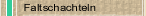 Faltschachteln