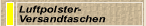 Luftpolster-Versandtaschen